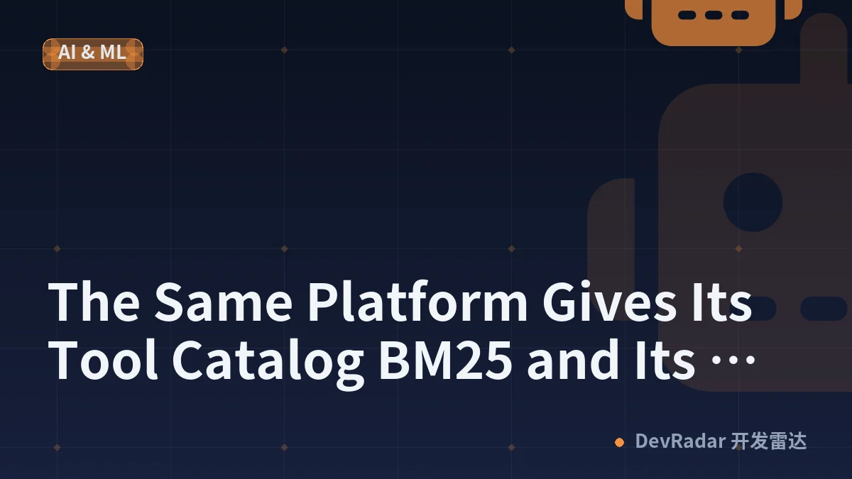 The Same Platform Gives Its Tool Catalog BM25 and Its Memory Store ls