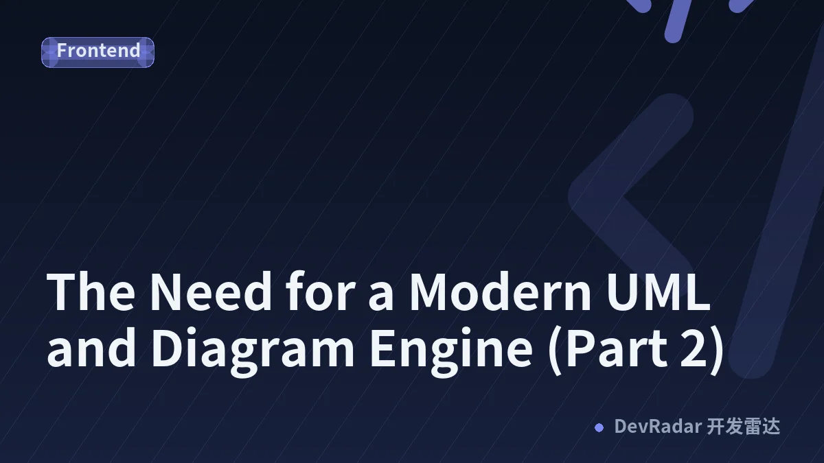 The Need for a Modern UML and Diagram Engine (Part 2)