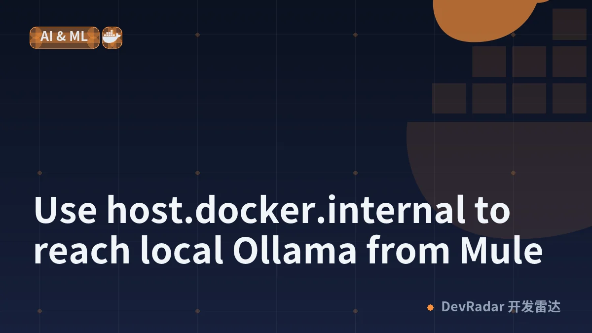 Use host.docker.internal to reach local Ollama from Mule