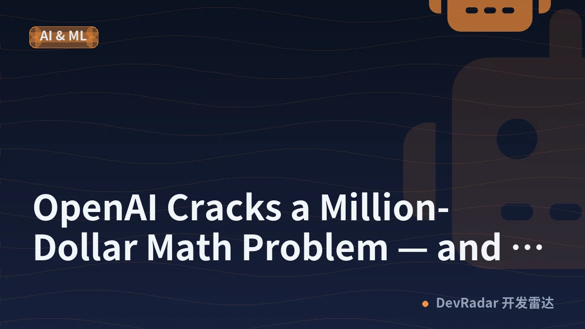 OpenAI Cracks a Million-Dollar Math Problem — and the Credit Fight Starts Immediately